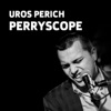Uros Perich - Love Taker