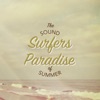 Surfer's Paradise: The Sound of Summer, 2016