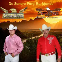 De Sonora para el Mundo - Chuy Vega De Sonora para el Mundo - Chuy Vega