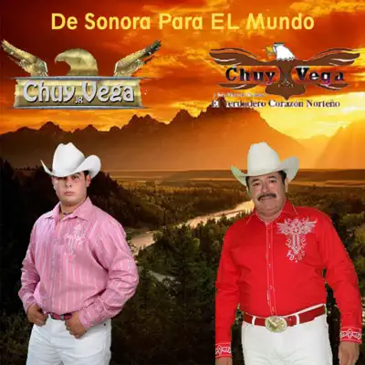 De Sonora para el Mundo - Chuy Vega