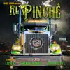 El Pinche (feat. Low-G, C****o Bling & Juan Gotti) song lyrics