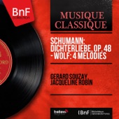 Schumann: Dichterliebe, Op. 48 - Wolf: 4 Mélodies (Mono Version) artwork