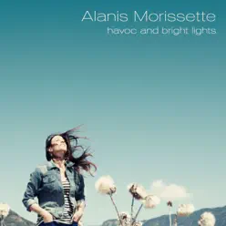 Havoc and Bright Lights (Deluxe Version) - Alanis Morissette