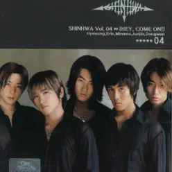 HEY, COME ON! - The 4th Album - Shinhwa