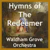 Hymns of the Redeemer album lyrics, reviews, download