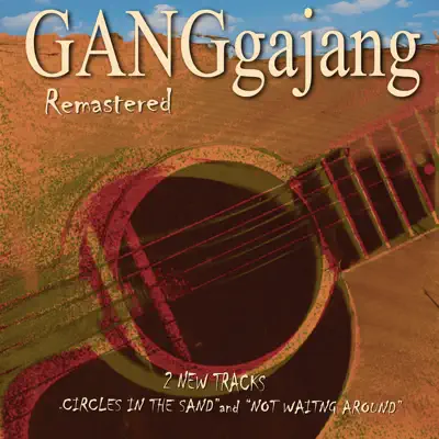 GANGgajang (Remastered) - GangGajang GANGgajang (Remastered) - GangGajang