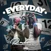 Everyday (feat. YFN Lucci) - Single album lyrics, reviews, download