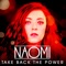 Take Back the Power (George Bowie 'GBX Remix') - Naomi lyrics