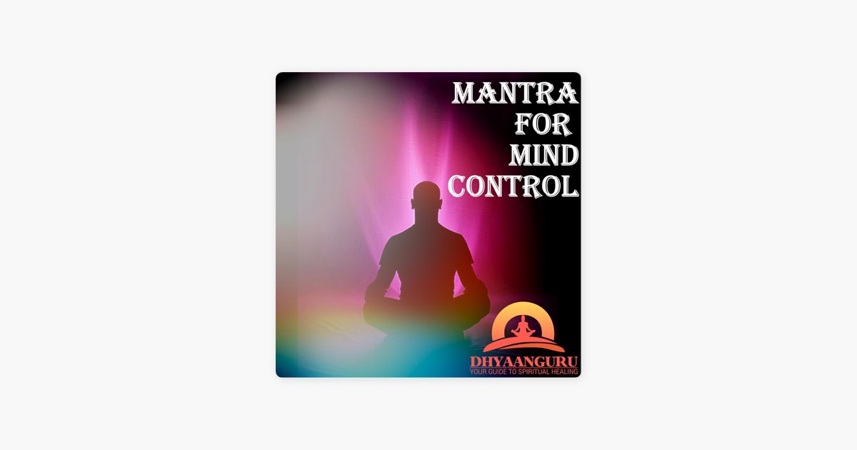 â žmantra For Mind Control Dhyaanguru Your Guide To Spiritual Healing By Nipun Aggarwal Song On â žmantra For Mind Control Dhyaanguru Your Guide To Spiritual Healing By Nipun Aggarwal Song On
