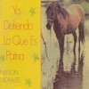 Yo Defiendo Lo Que Es Patria (feat. Antonio Sosa Mejias)