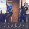 Gbadun (feat. Ayo Jay) - Single album lyrics, reviews, download