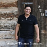 Andrew Thomas Gonzales - Un Momento Allá