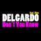 Don't You Know (feat. Sina) - Delgardo lyrics