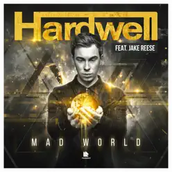 Mad World (feat. Jake Reese) - Single - Hardwell
