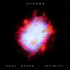 Soul Steps Infinity - Single - Hypnos Soul Steps Infinity - Single - Hypnos