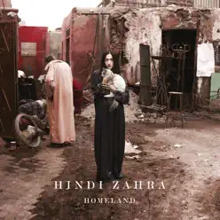 Homeland (Bonus Track Version) - Hindi Zahra Homeland (Bonus Track Version) - Hindi Zahra