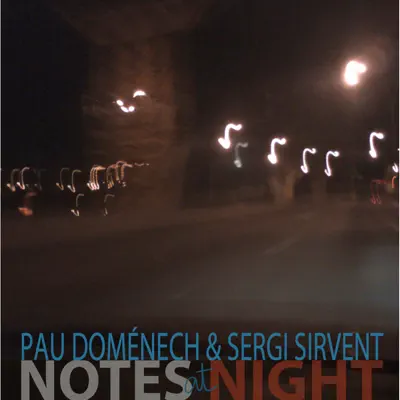 Notes at Night - Sergi Sirvent