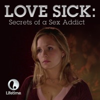 Télécharger Love Sick: Secrets of a Sex Addict Episode 1