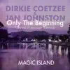 Only the Beginning (Pierre Pienaar Remix) - Single album lyrics, reviews, download