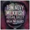 Break the Silence (The Inaudibles' Rethink) - Tom Novy, Milkwish & Abigail Bailey lyrics