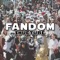 Fandom - ShueTube lyrics