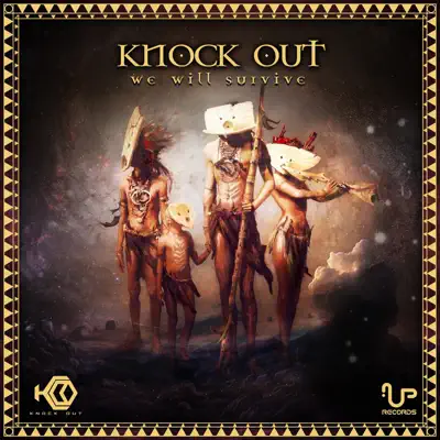 We Will Survive - Knockout