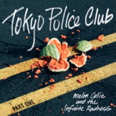 Tokyo Police Club - Not My Girl