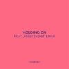 Holding On (feat. Josef Salvat & Niia) - Single