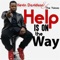 Help Is on the Way - Kevin Davidson & The Voices lyrics