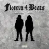 Stream & download Floccin 4 Beats, Vol. 1