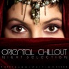 Oriental Chillout (Night Selection)