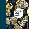 Bach: Fürchte dich nicht album lyrics, reviews, download