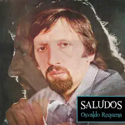 Saludos - Osvaldo Requena Saludos - Osvaldo Requena