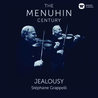 Jealousy by Yehudi Menuhin & Stéphane Grappelli album reviews, ratings, credits