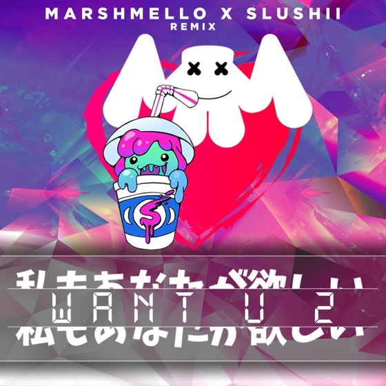 Cover artwork for Want U 2 (Marshmello & Slushii Remix)