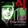 El Mago del tango (1928-1929), Vol. 17