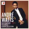 Stream & download André Watts The Complete Columbia Album Collection