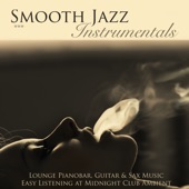Smooth Jazz Instrumentals - Lounge Pianobar, Guitar & Sax Music Easy Listening at Midnight Club Ambient artwork