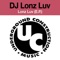 Only Man - DJ Lonz Luv lyrics