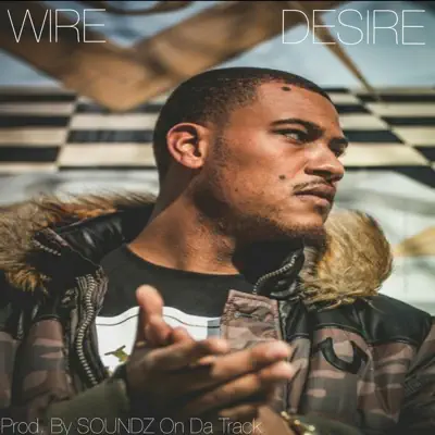 Desire - Single - Wire