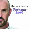 Perhaps Love - Single album lyrics, reviews, download