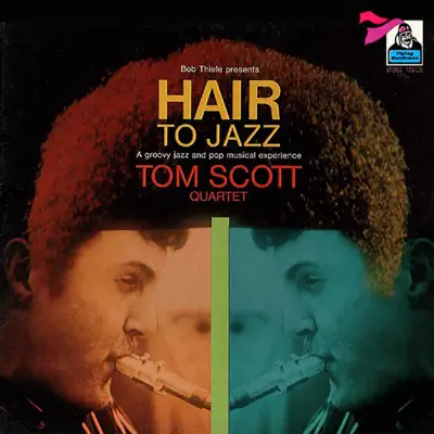 Hair to Jazz - Tom Scott