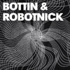 Bottin & Robotnick - Single
