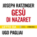 Joseph Ratzinger - Gesù di Nazaret: Dall'ingresso in Gerusalemme fino alla risurrezione
