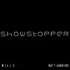 Stream & download Showstopper - Single