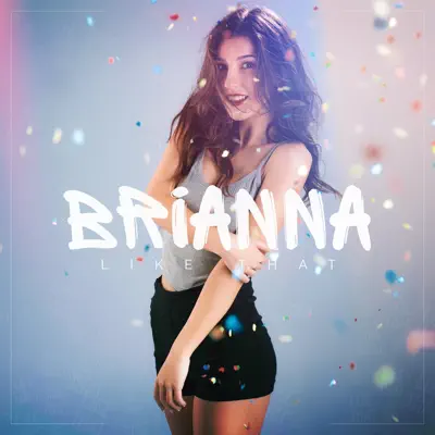 Like That - Single - Brianna