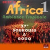 Best of Africa, Vol. 1 (Ambiance tropicale) [Soukouss à gogo]