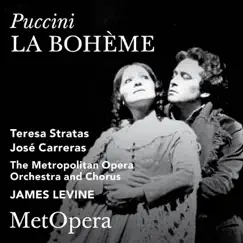 Puccini: La bohéme (Recorded Live at The Met - January 16, 1982) by The Metropolitan Opera, Teresa Stratas, José Carreras & James Levine album reviews, ratings, credits