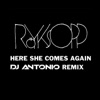 DJ antonio remix - Here she comes again