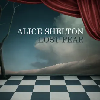 Lost Fear - Single by Alice Shelton album reviews, ratings, credits